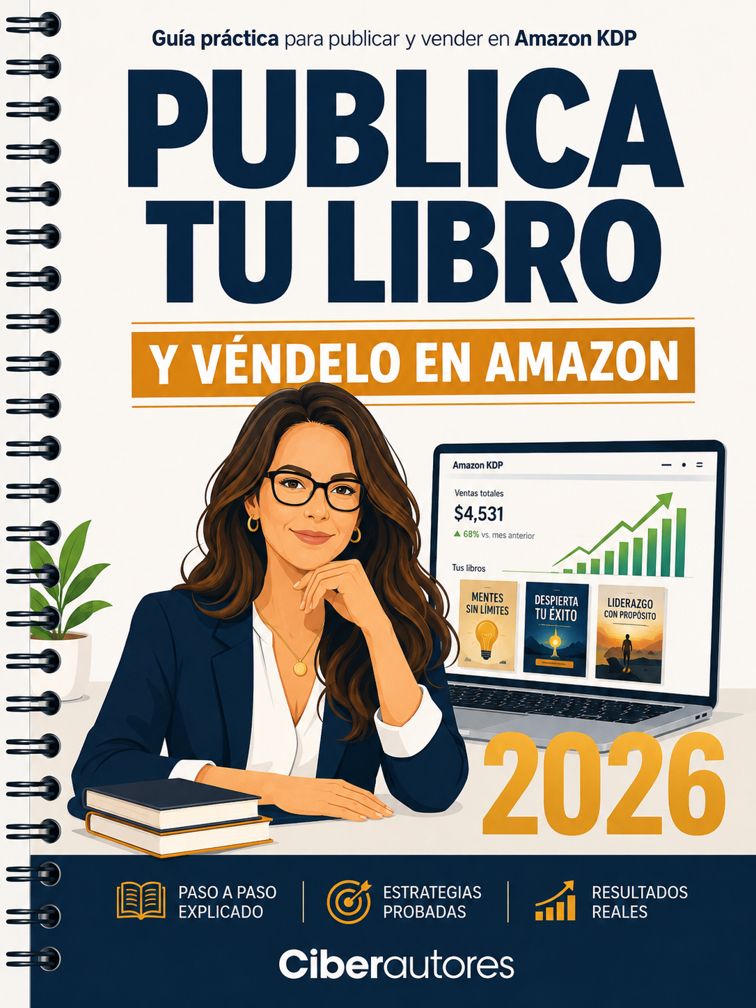 Guía Publica tu libro y véndelo en Amazon KDP, edición 2026